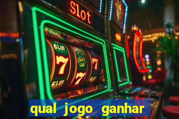 qual jogo ganhar dinheiro sem depositar nada